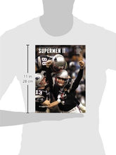 Load image into Gallery viewer, Supermen II: The 2003 Patriots and Their Second Super Season
