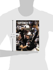 Supermen II: The 2003 Patriots and Their Second Super Season